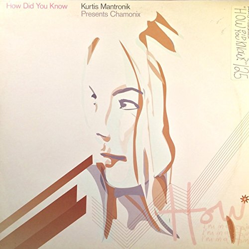 Kurtis Mantronik Presents Chamonix